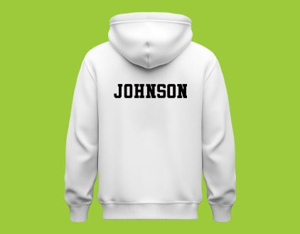 Hoodie Last/Team Name ($8)